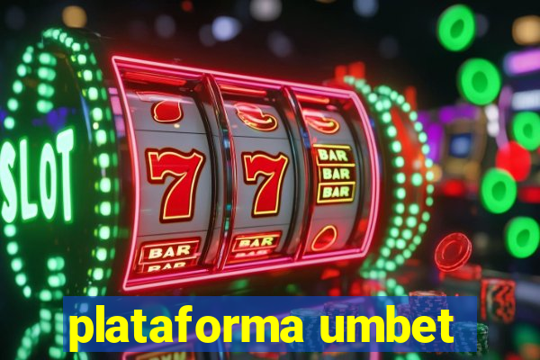 plataforma umbet